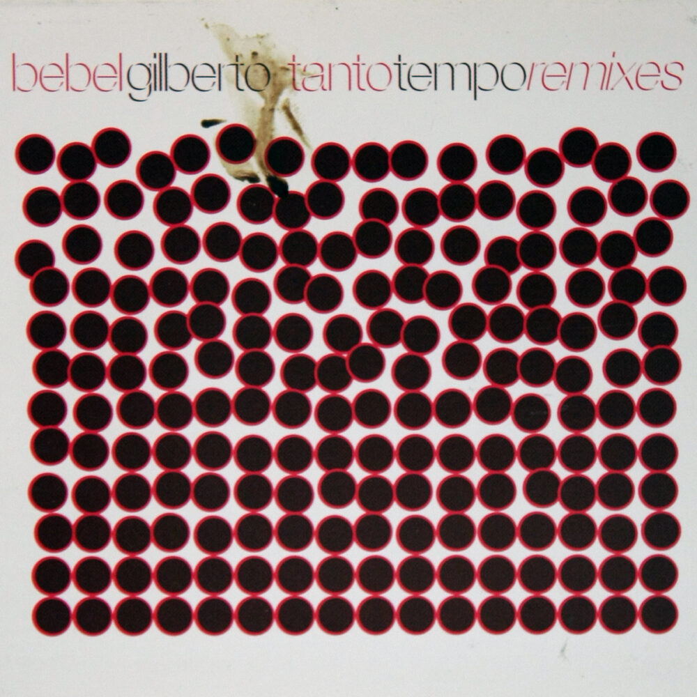 CD-BebelGilberto-TantoTempoRemixes Jpg