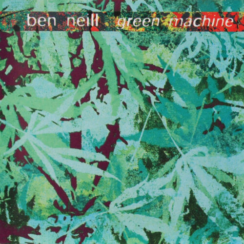 CD-BenNeill-GreenMachine Jpg