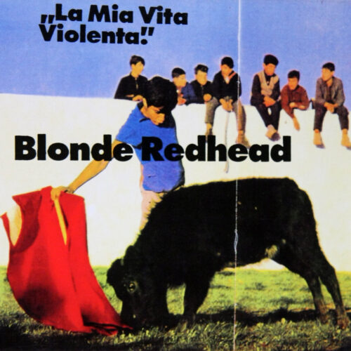 CD-BlondeRedhead-LaMiaVitaViolenta Jpg