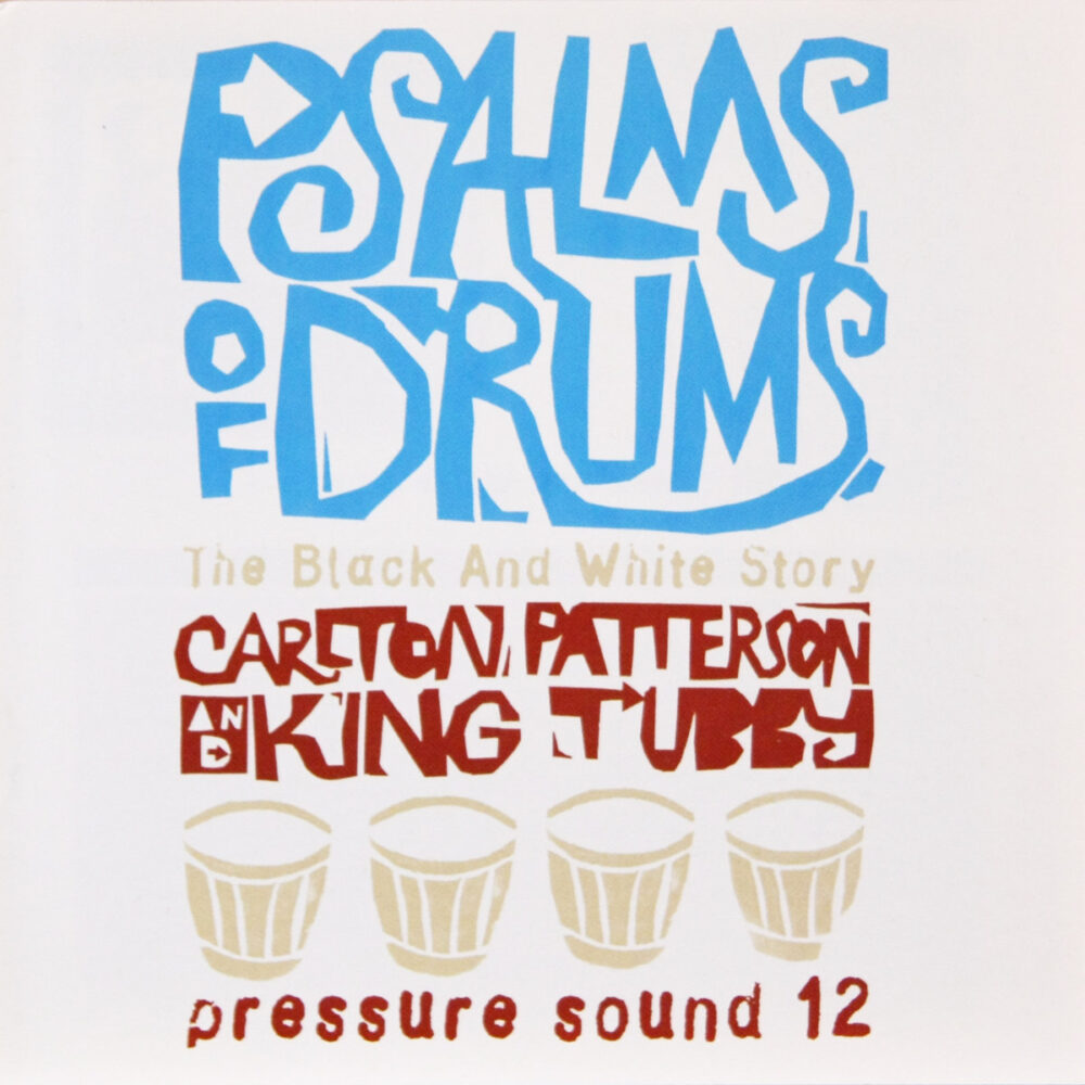 CD-CarltonPattersonAndKingTubby-PsalmsOfDrums Jpg