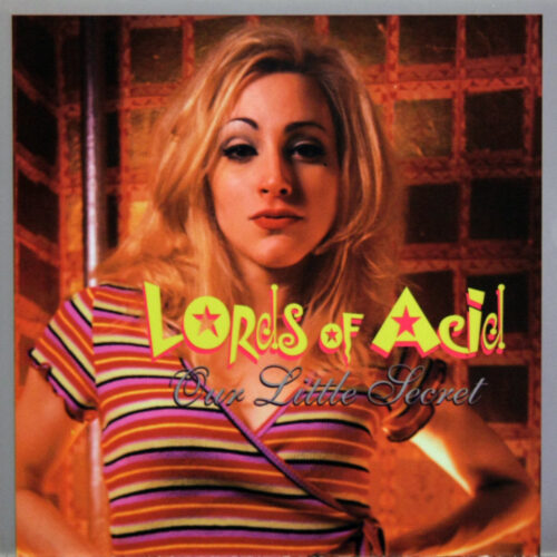 CD-LordsOfAcid-OurLittleSecret Jpg