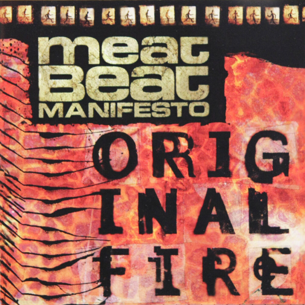 CD-MeatBeatManifesto-OriginalFire Jpg