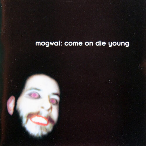 CD-Mogwai-ComeOnDieYoung Jpg