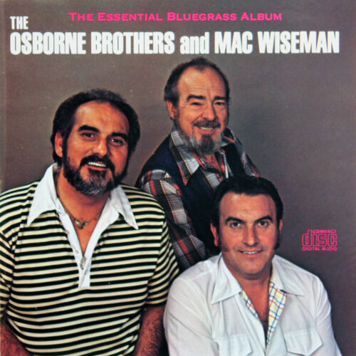CD-OsborneBros-MacWiseman-EssentialBluegrass Jpg