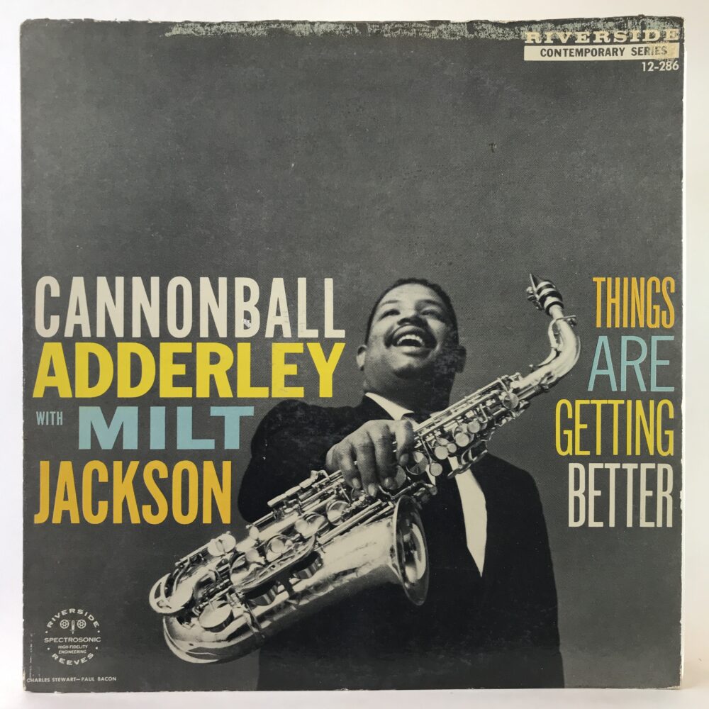 Jazz-Cannonball Adderley With Milt Jackson-Things Are Getting Better Jpg