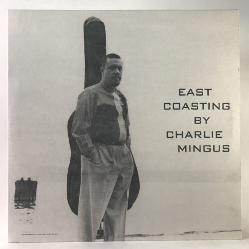 Jazz-Charlie Mingus-East Coasting Jpg