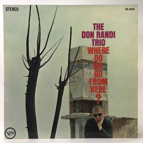 Jazz-Don Randi Trio-Where Do We Go From Here Jpg