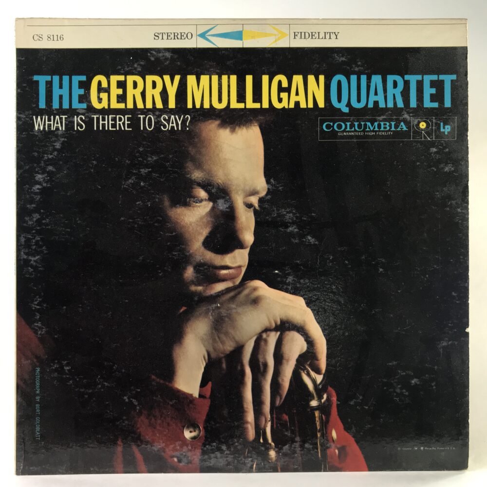 Jazz-Gerry Mulligan Quartet-What Is There To Say Jpg