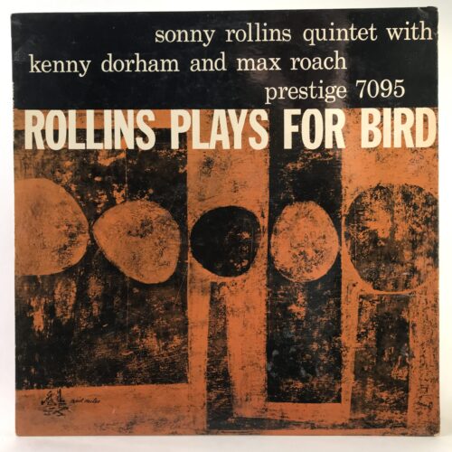 Jazz-Sonny Rollins Quintet With Kenny Dorham And Max Roach-Sonny Rollins Plays For Bird Jpg