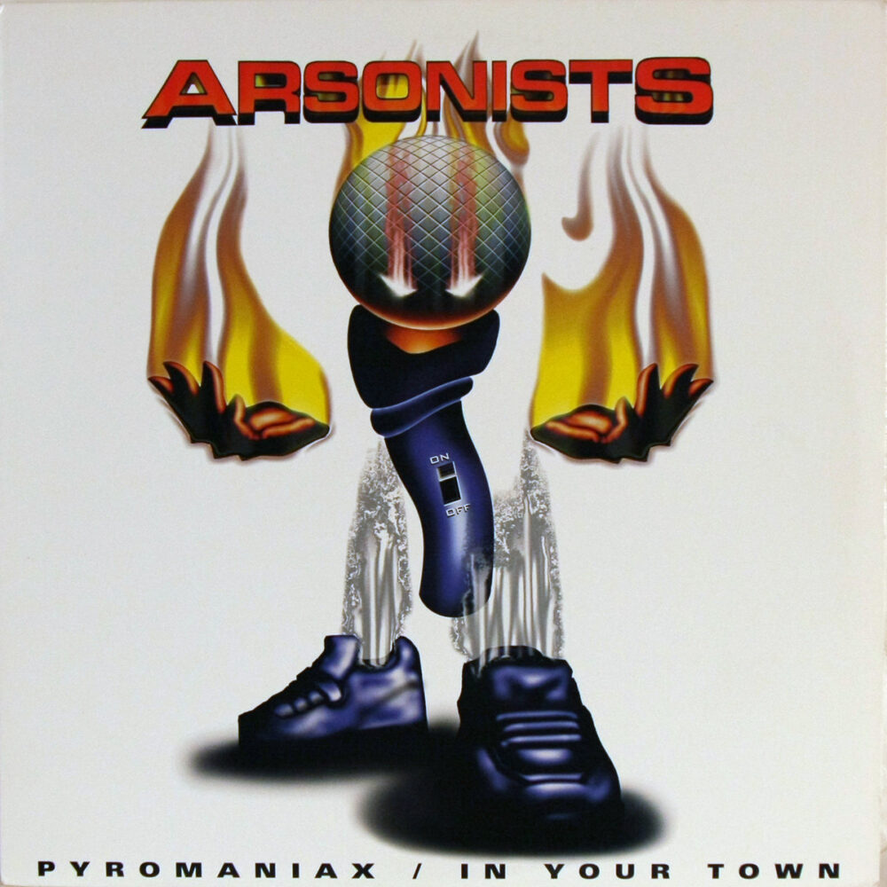 LP-Arsonists-Pyromaniax Jpg