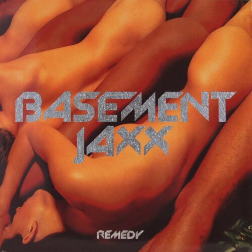 LP-BasementJaxx-Remedy Jpg