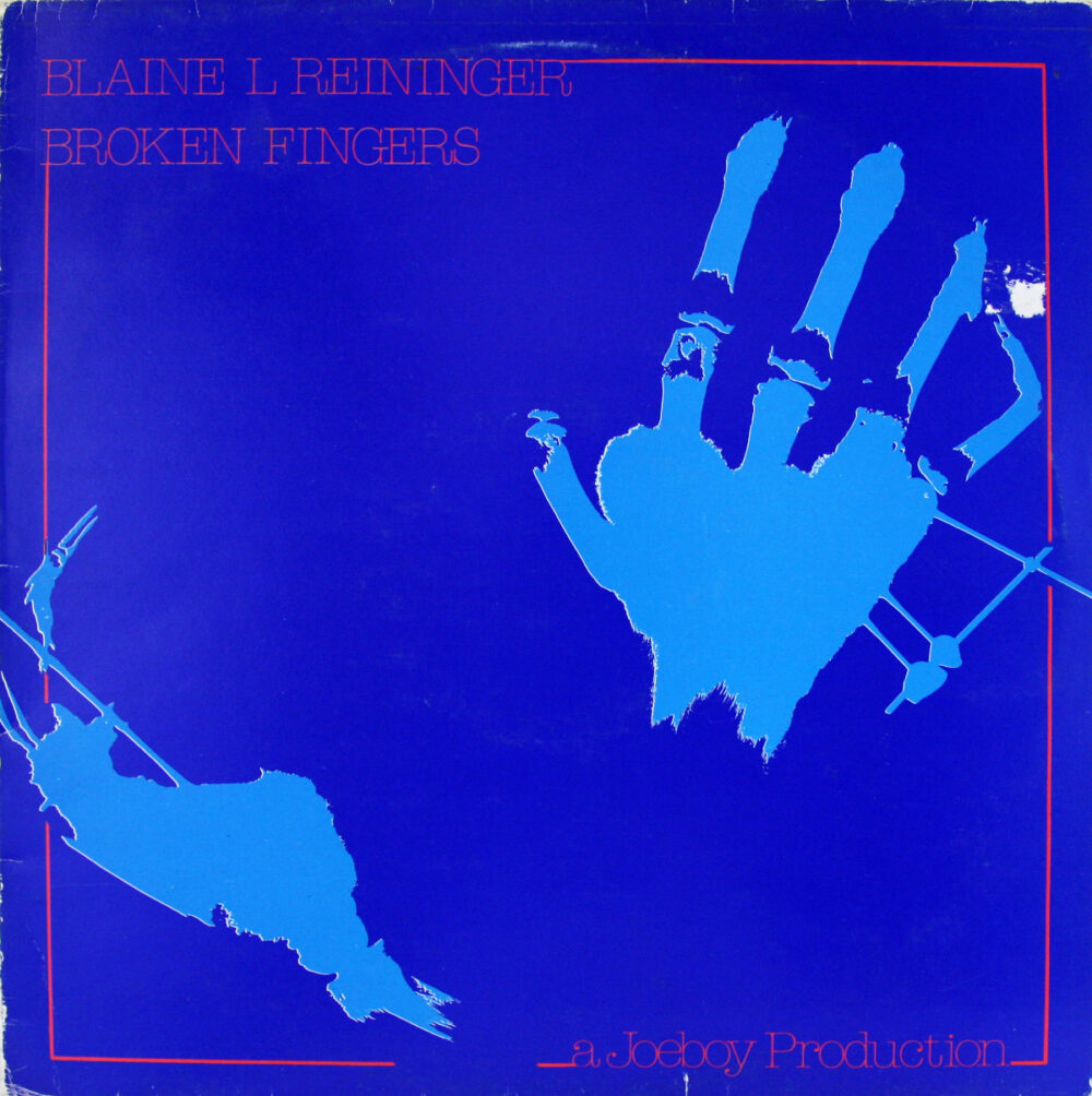 LP-BlaineLReininger-BrokenFingers Jpg