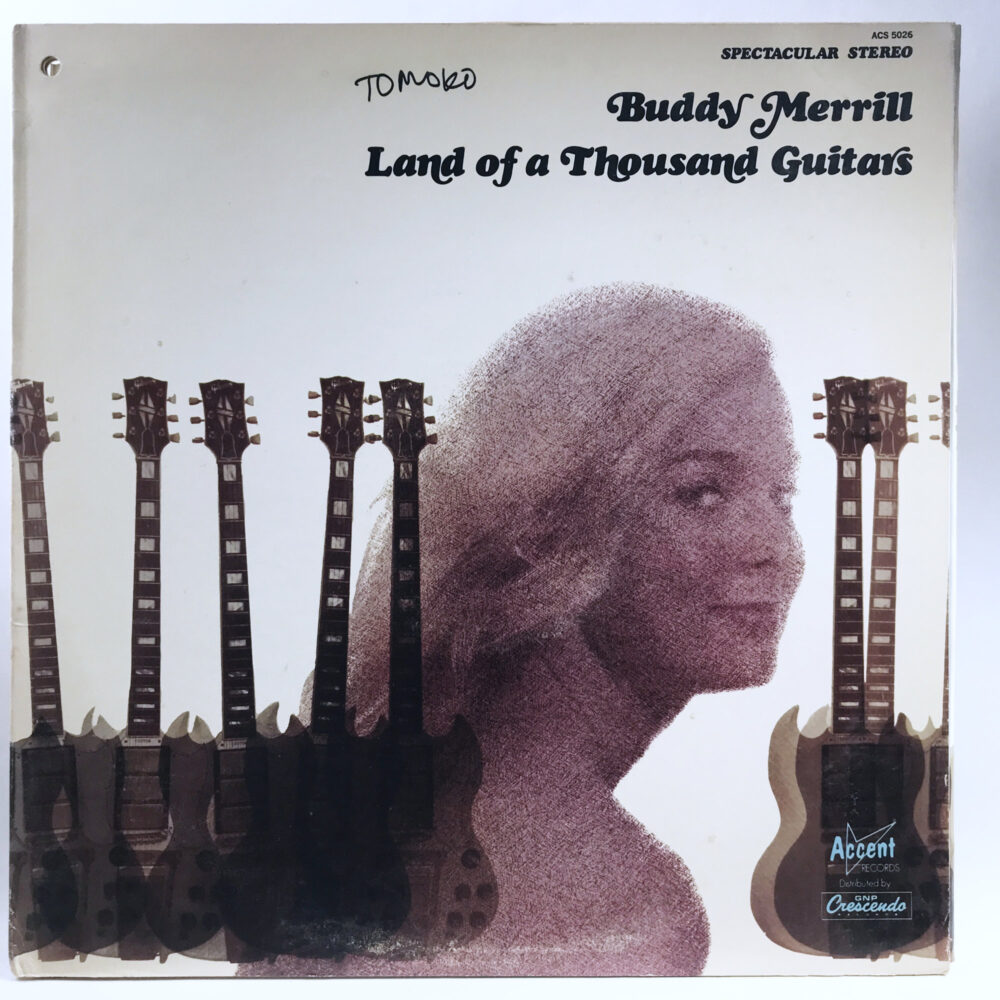 LP-Buddy Merrill-Land Of 1000 Guitars Jpg