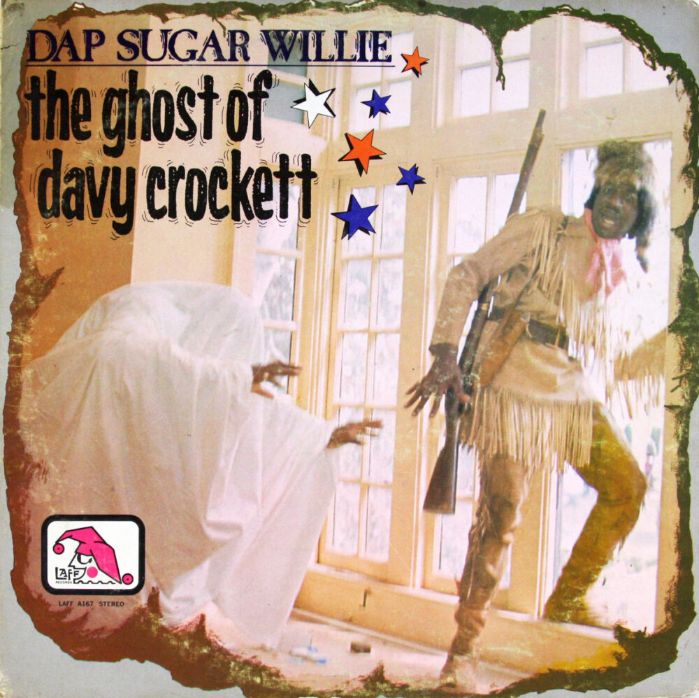 LP-DapSugarWillie-TheGhostOfDavyCrockett Jpg