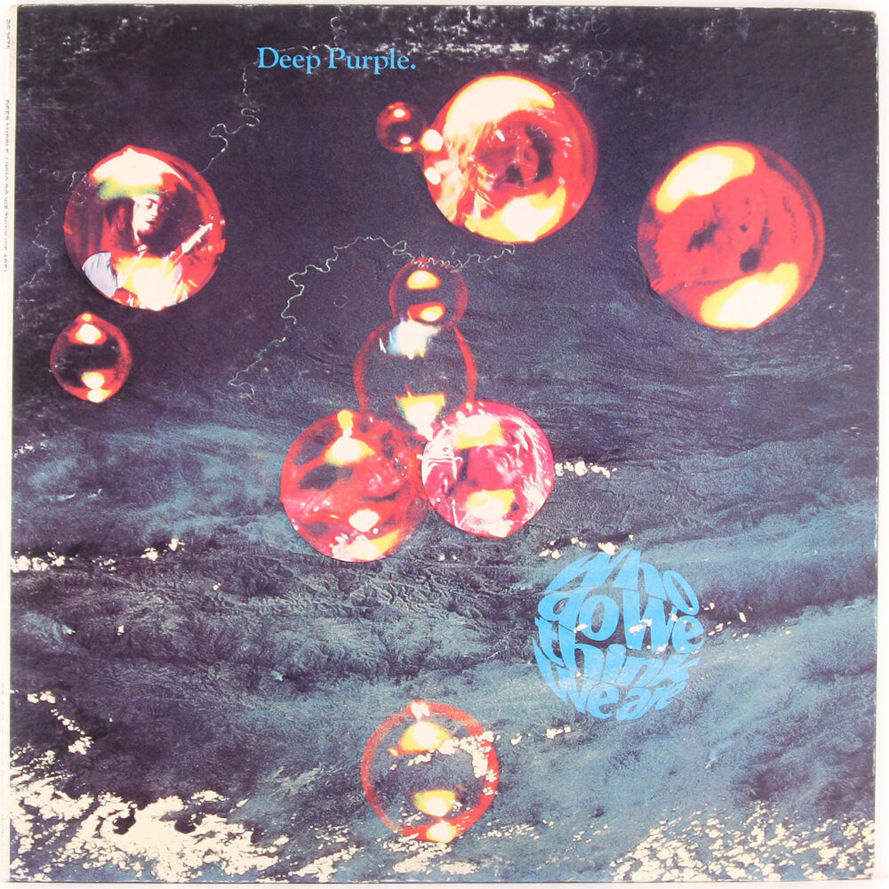 LP-DeepPurple-WhoDoWeThinkWeAre Jpg