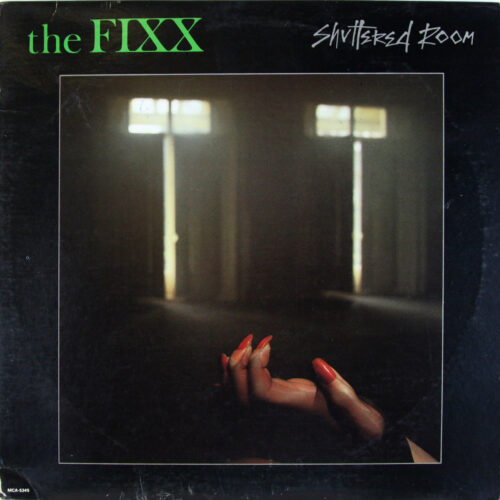 LP-Fixx-Shutteredroom Jpg