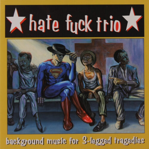 LP-HateFuckTrio-BackgroundMusic Jpg