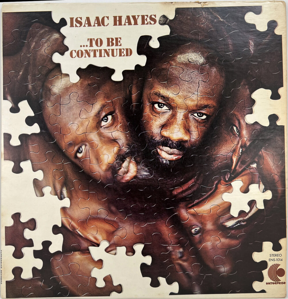 LP-IsaacHayes-ToBeContinued Jpg