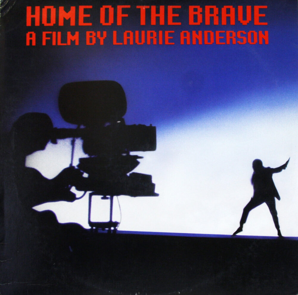 LP-LaurieAnderson-HomeOfTheBrave Jpg