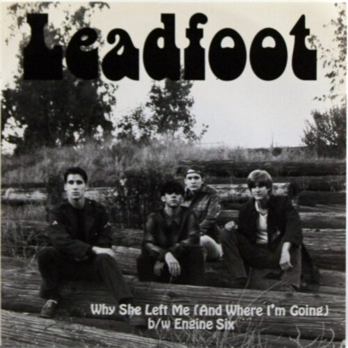 LP-Leadfoot-WhySheLeftMe Jpg