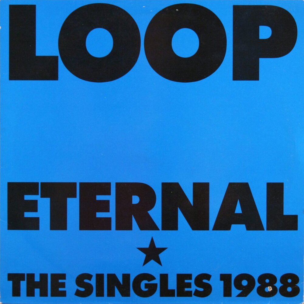 LP-LoopEternal-TheSingles1988 Jpg