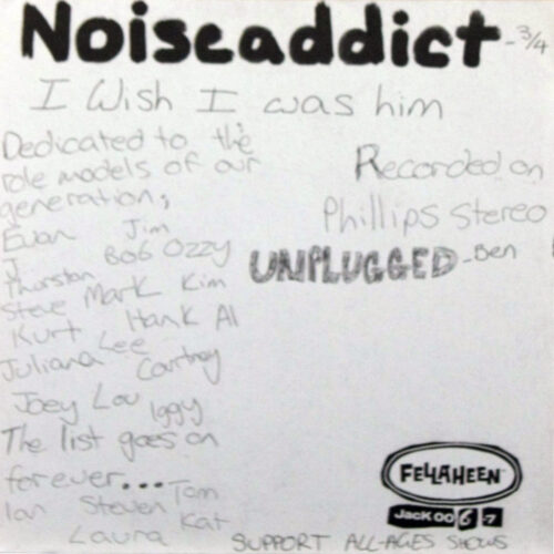 LP-NoiseAddict-IWishIWasHim Jpg