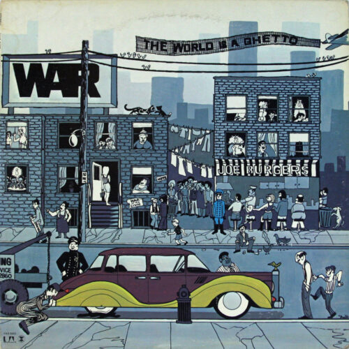 LP-War-Theworldisaghetto Jpg