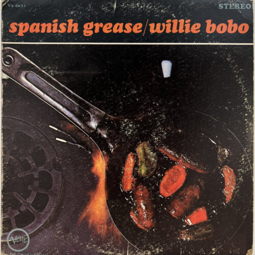 LP-WillieBobo-SpanishGrease Jpg