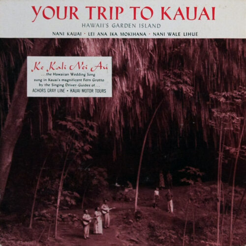 LP-YourTripToKauai Jpg