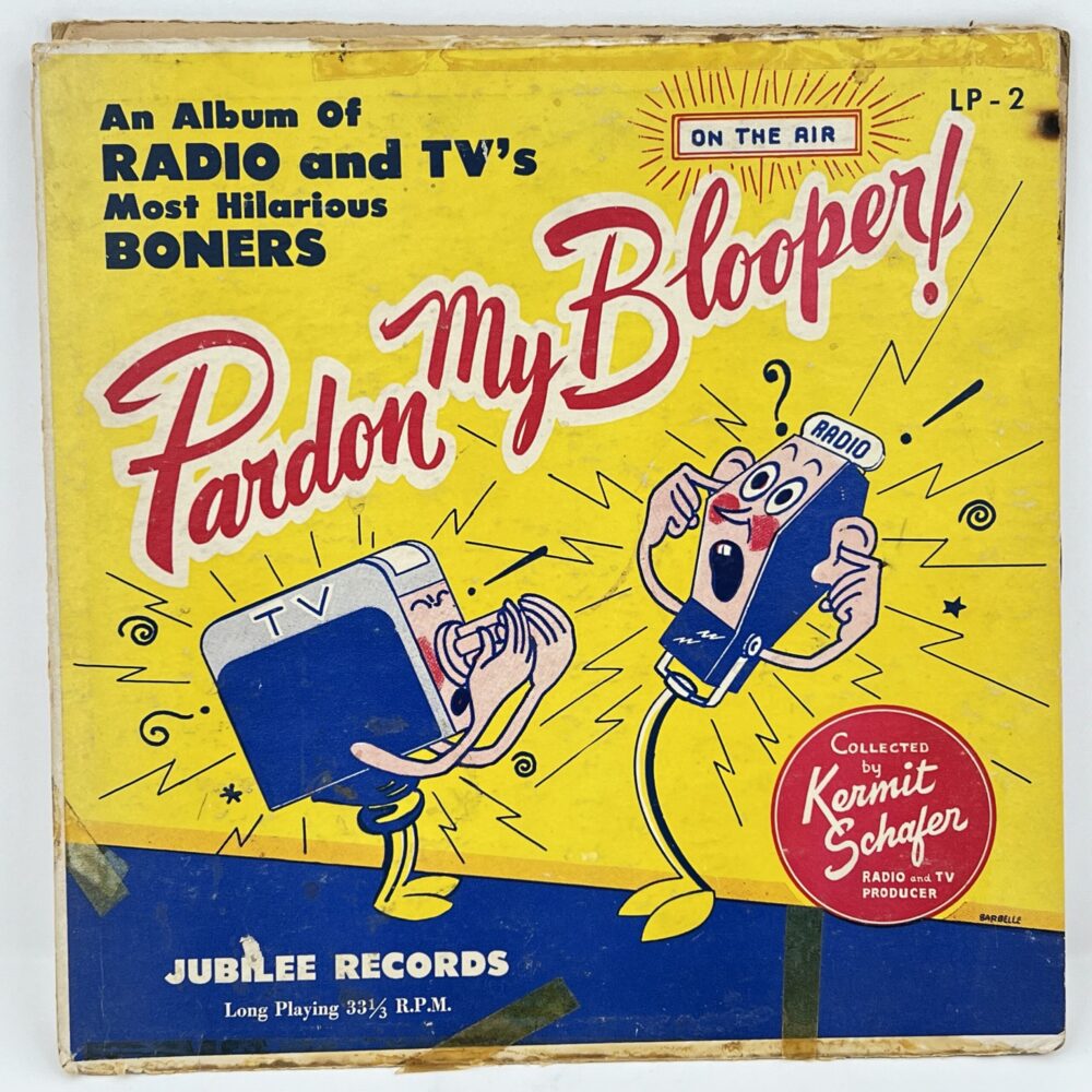 LP10-Kermit Schafer-Pardon My Blooper Jpg
